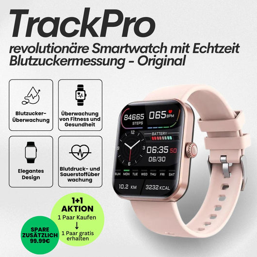 TrackPro - Gesundheitsuhr mit zertifizierter Blutzuckermessung (2025) - Original - Sonderaktion 1+1 Gratis